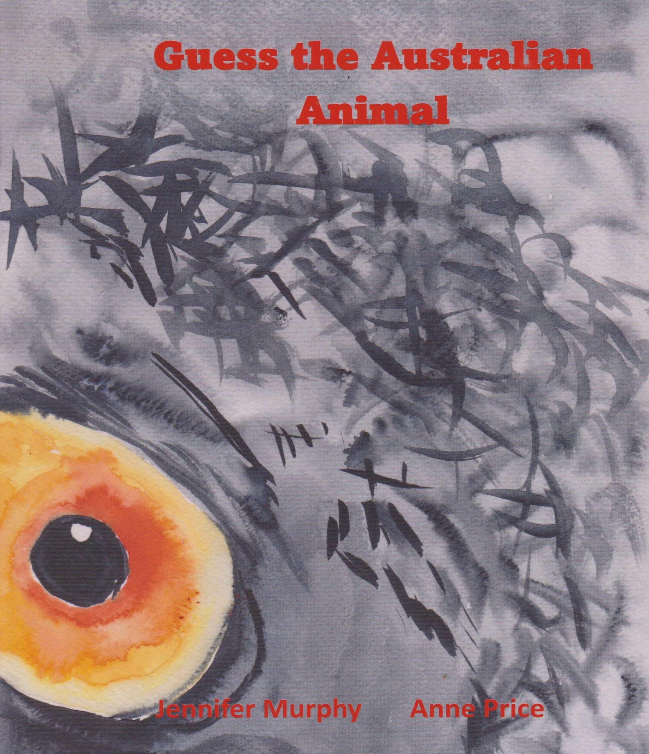 Guess the Australian Animal Front cover